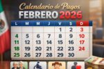 Calendario completo de pagos febrero 2026 para pensionados, con montos exactos