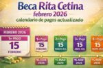Beca Rita Cetina febrero 2026: calendario de pagos actualizado
